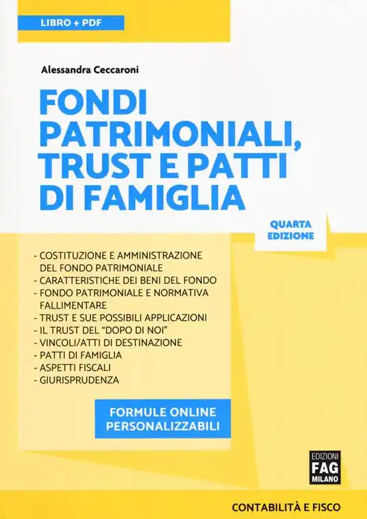 Fondi patrimoniali trust e patti di famiglia. Con e-book. Con espansione online Nuova Collezione