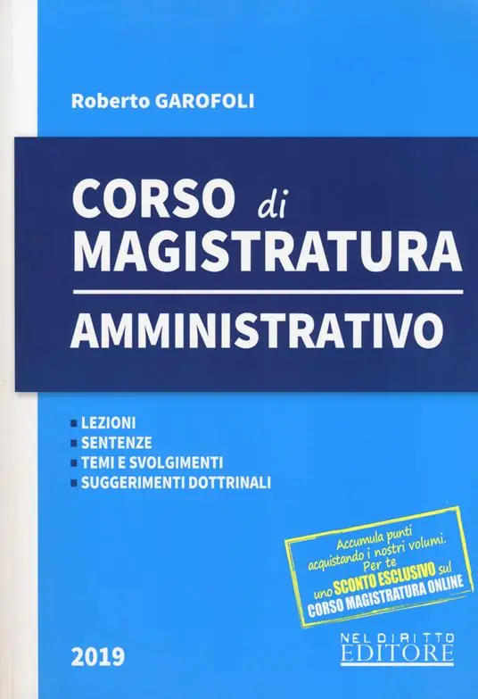 Corso di magistratura amministrativo. Lezioni, giurisprudenza, temi e svolgimento, suggerimenti dottrinali. Con espansione online Promozione Esclusiva