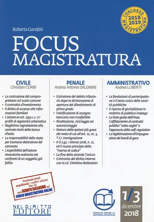 Focus magistratura. Concorso magistratura 2018-2019 Civile, penale, amministrativo (2018-2019). Con espansione online. Vol. 1 Dicembre 2018. Affare