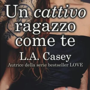 Bestseller Un cattivo ragazzo come te