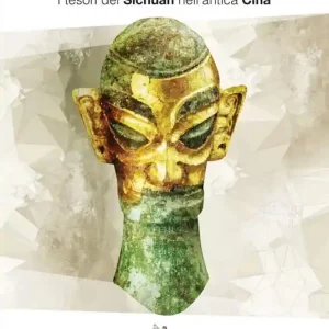 Acquista Ora Mortali immortali. I tesori del Sichuan nell‘antica Cina. Catalogo della mostra (Napoli, 14 dicembre 2018-11 marzo 2019). Ediz. italiana e inglese