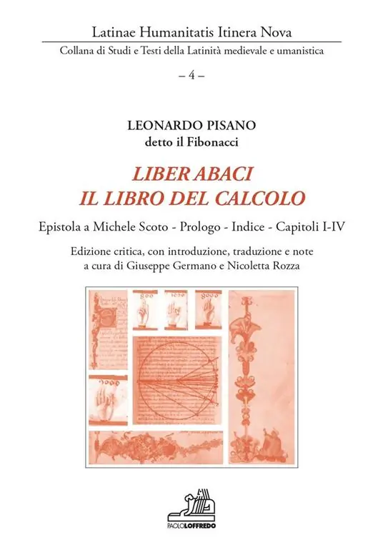 Occasione Imperdibile Liber abaci. Il libro del calcolo. Epistola a Michele Scoto, Prologo, Indice, Capitoli I-IV. Ediz. critica