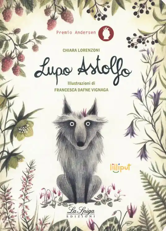 Lupo Astolfo. Ediz. a colori Ordina Subito