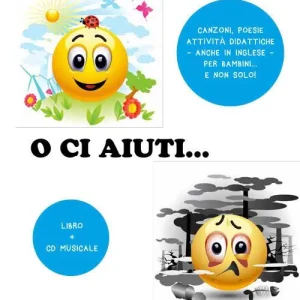 O ci aiuti... O rifiuti! Con CD-Audio Professionale