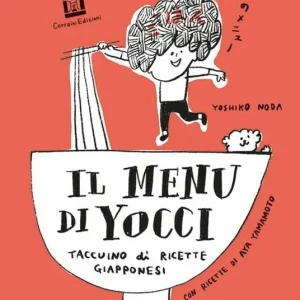 Prezzo Conveniente Il menù di Yocci. Taccuino di ricette giapponesi