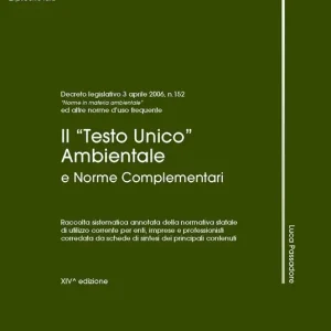Il Testo unico ambientale e norme complementari Occasione Imperdibile