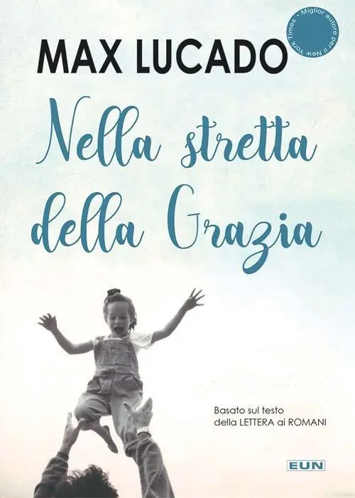 Nella stretta della Grazia. Basato sul testo della Lettera ai romani Bestseller