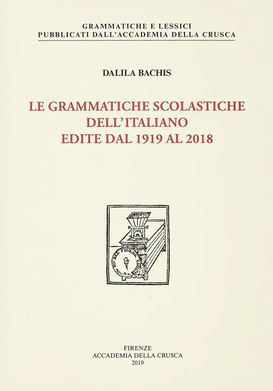 Le grammatiche scolastiche dell‘italiano edite dal 1919 al 2018 Saldi