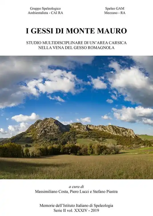 Promo Stagionale I gessi di Monte Mauro. Studio multidisciplinare di un‘area carsica nella vena del gesso romagnola