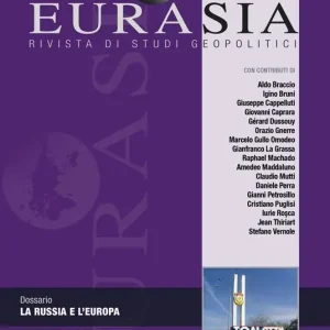 Eurasia. Rivista di studi geopolitici (2019). Vol. 2 Russia e l‘Europa, La. Miglior Prezzo