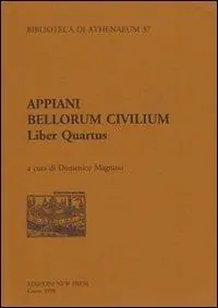 Appiani, «Bellorum civilium. Liber quartus» Occasione Imperdibile