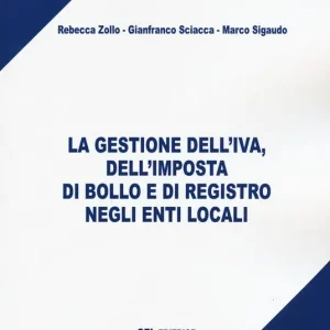Popolare La gestione dell‘IVA, dell‘imposta di bollo e di registro negli enti locali