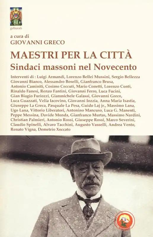 Maestri per la Città. Sindaci massoni nel Novecento Sconto