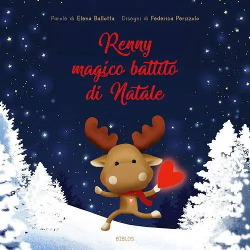 Renny magico battito di Natale. Ediz. illustrata Quantità Limitata