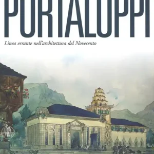 Consegna Rapida Portaluppi. Linea errante nell‘architettura del Novecento. Ediz. a colori