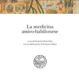 La medicina assiro-babilonese Offerta Lampo