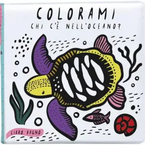 Colorami. Chi c‘è nell‘oceano? Libro bagno Esclusivo