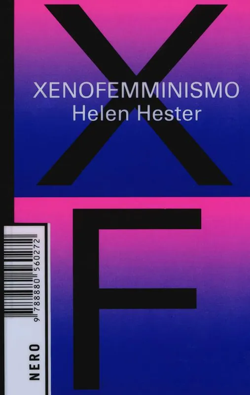 Offerta Del Giorno Xenofemminismo