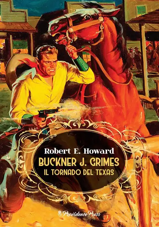 Ultimissimo Modello Buckner J. Grimes. Il tornado del Texas