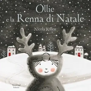Popolare Ollie e la renna di Natale. Ediz. a colori
