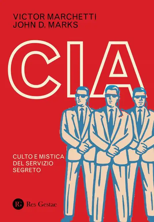 CIA. Culto e mistica del servizio segreto Bestseller