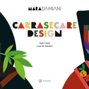 Saldi Carrasecare design. Ediz. italiana e inglese