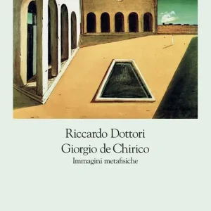 Saldi Giorgio De Chirico. Immagini metafisiche