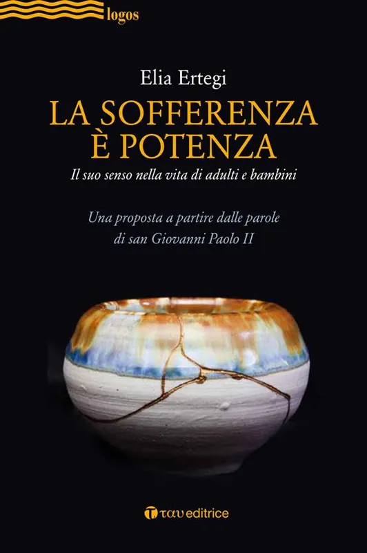 Ordina Subito La sofferenza è potenza. lI suo senso nella vita di adulti e bambini. Una proposta a partire dalle parole di san Giovanni Paolo II