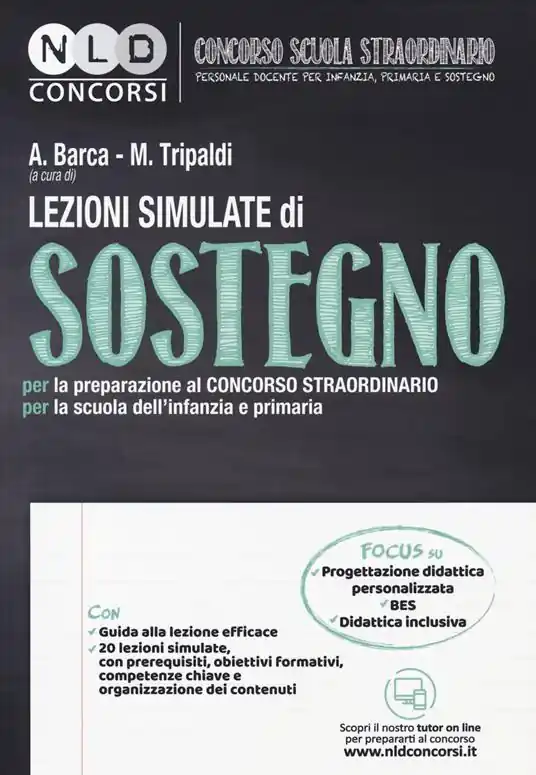 Compra Adesso Lezioni simulate di sostegno. Per la preparazione al concorso straordinario per la scuola dell‘infanzia e primaria. Con tutor online