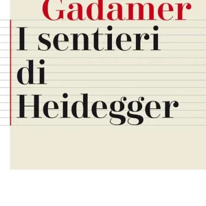I sentieri di Heidegger Bestseller