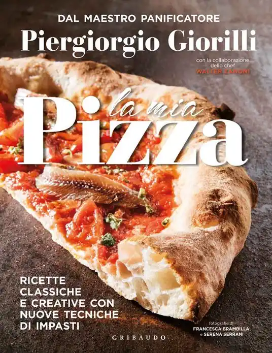 Offerta Lampo La mia pizza. Ricette classiche e creative con nuove tecniche di impasti