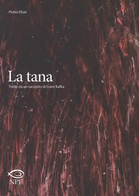 Acquista Ora La tana. Tratto da un racconto di Franz Kafka