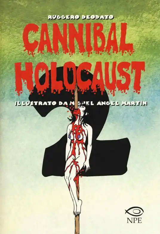 Offerta Del Giorno Cannibal Holocaust. Vol. 2