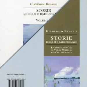 Di Tendenza Storie di chi si è dato coraggio. Le Medaglie d‘Oro al Valor Militare dell‘Intelligence