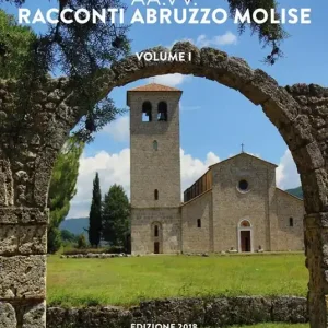 Racconti Abruzzo e Molise. Vol. 1 Ultimissimo Modello