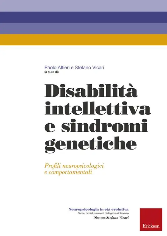 Disabilità intellettiva e sindromi genetiche. Profili neuropsicologici e comportamentali Reso Gratuito