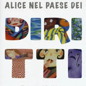 Alice nel paese dei diritti Occasione Imperdibile
