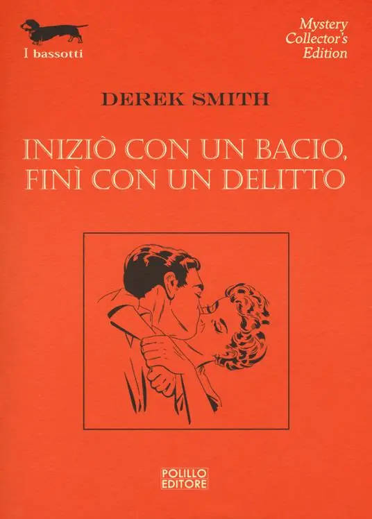 Iniziò con un bacio, finì con un delitto Prezzo Conveniente