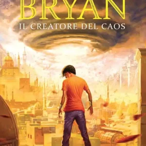 Il creatore del caos. Bryan. Vol. 5 Prezzo Di Fabbrica