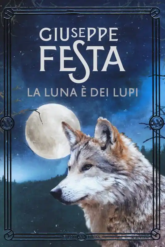 La luna è dei lupi. Nuova ediz. Saldi