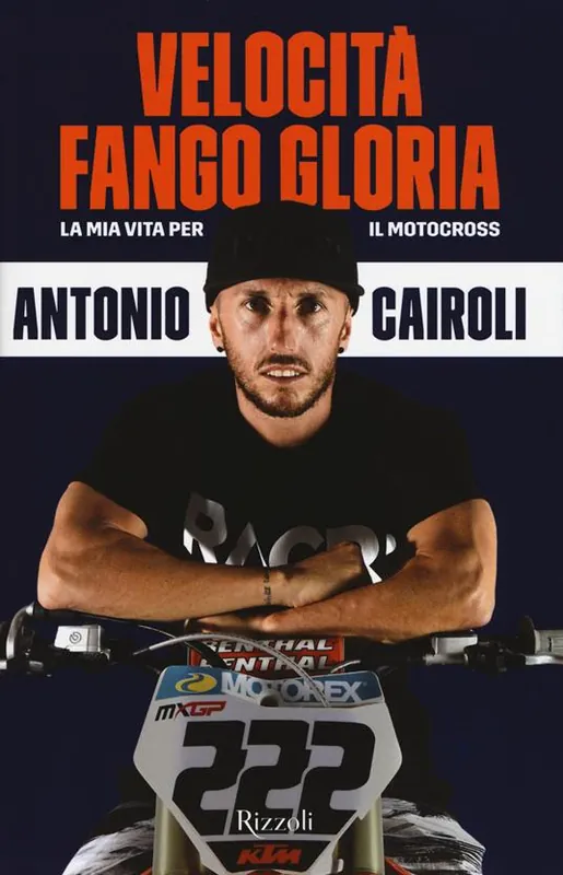 Velocità, fango, gloria. La mia vita per il motocross Ordina Subito