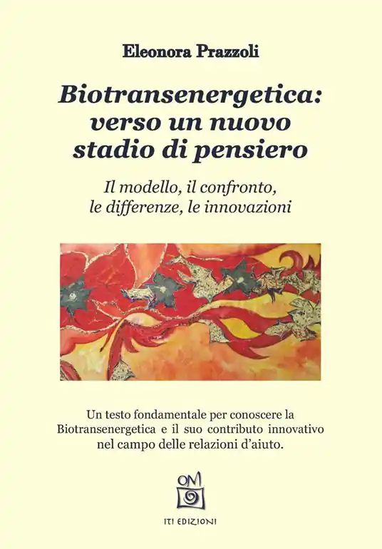 Sconto Biotransenergetica verso un nuovo stadio di pensiero. Il modello, il confronto, le differenze, le innovazioni