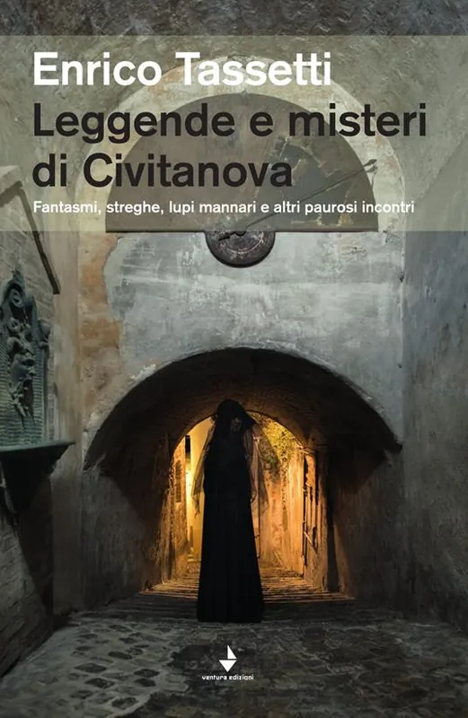 Reso Gratuito Leggende e misteri di Civitanova. Fantasmi, streghe, lupi mannari e altri paurosi incontri