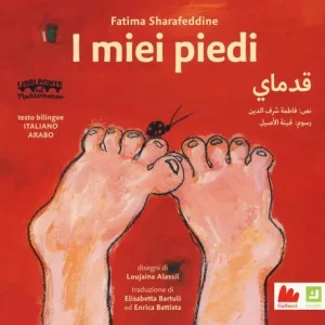 I miei piedi. Ediz. italiana e araba Di Tendenza