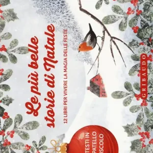 Promozione Le più belle storie di Natale. 12 libri per vivere la magia delle feste. Ediz. a colori