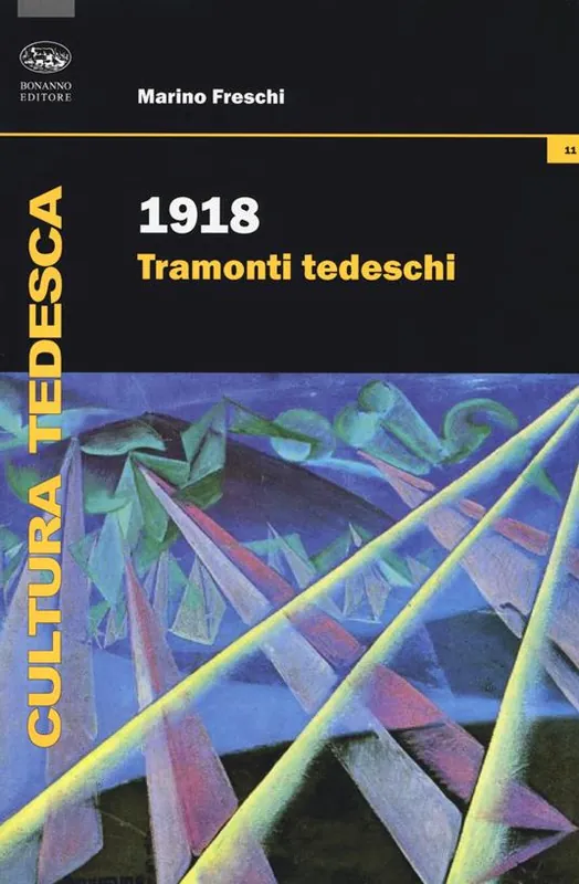 Nuovo Arrivo 1918. Tramonti tedeschi