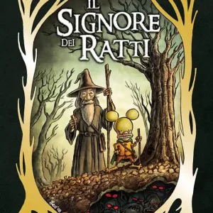 Il signore dei ratti. Ediz. deluxe Occasione Imperdibile