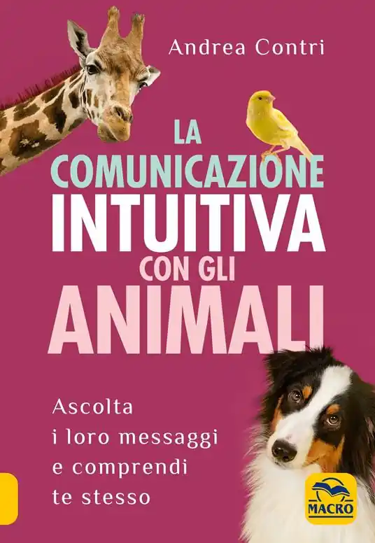La comunicazione intuitiva con gli animali Must-Have