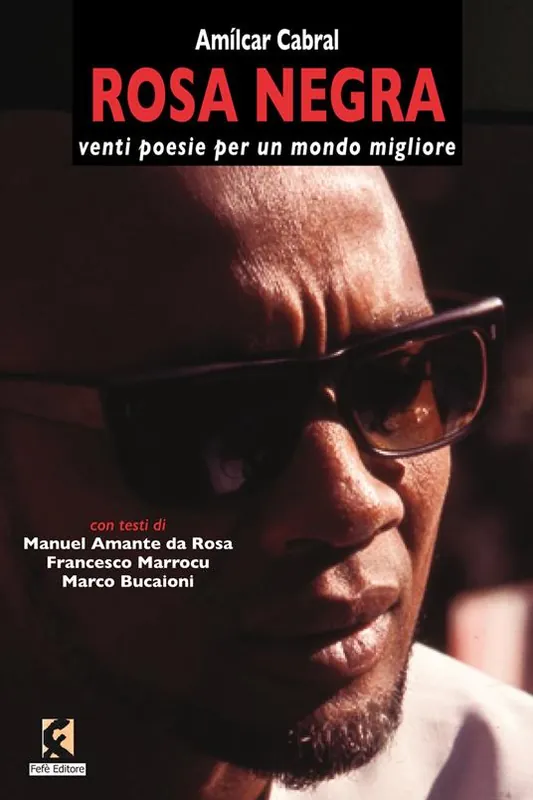 Acquista Ora Rosa negra. Venti poesie per un mondo migliore. Testo portoghese a fronte