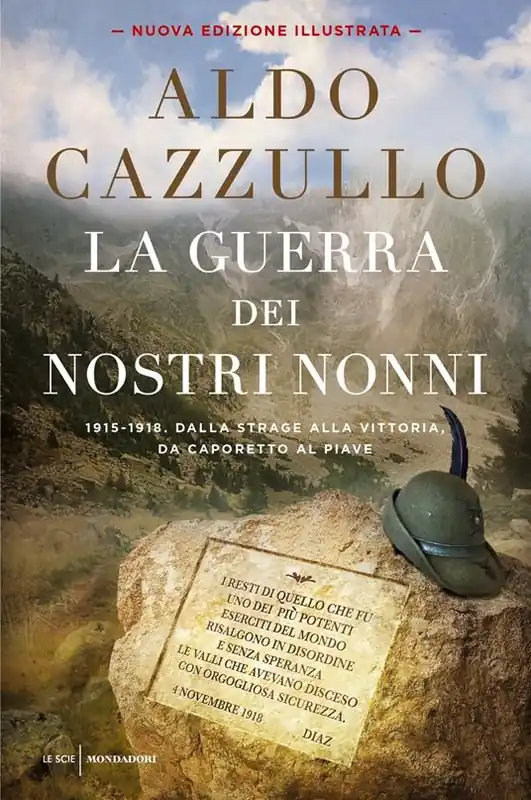 Offerta Lampo La guerra dei nostri nonni. 1915-1918 storie di uomini, donne, famiglie. Ediz. illustrata
